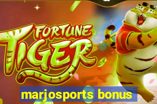 marjosports bonus